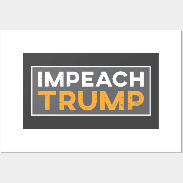 Impeach Trump Wall Art by FeministShirts